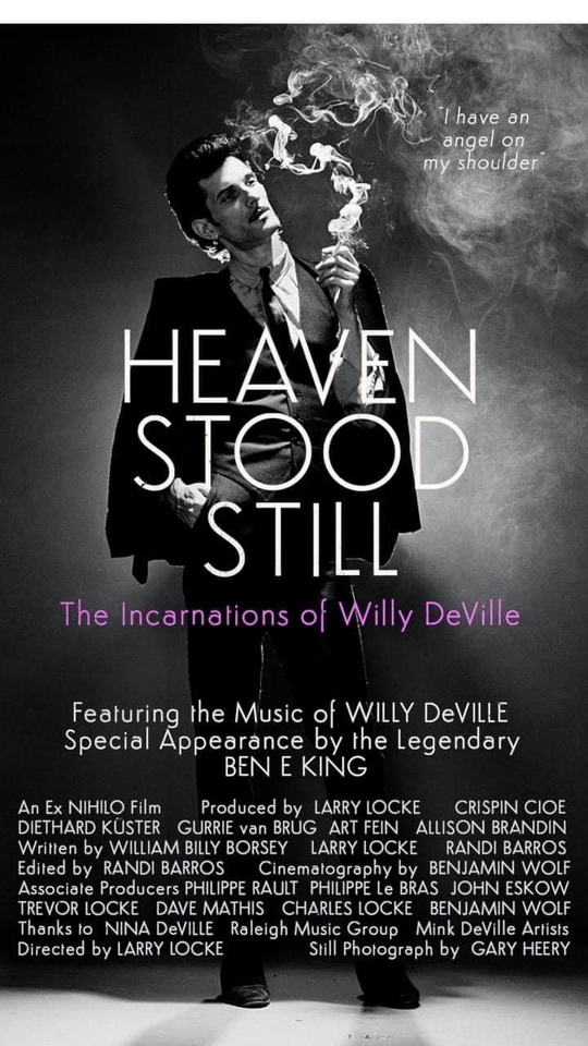 Heaven Stood Still : The Incarnations of Willy DeVille