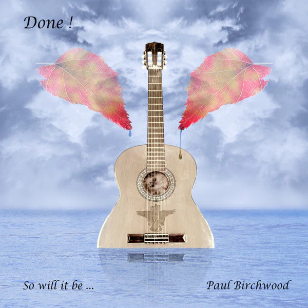 Paul Birchwood - Done! So will it be ... - LP