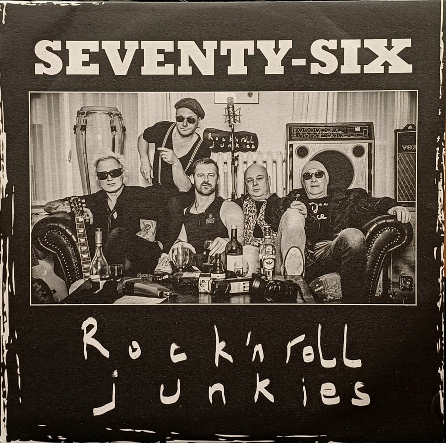 Seventy-Six - Rock 'N Roll Junkies - LP