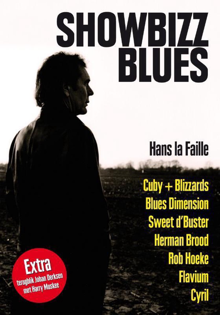 Showbizz blues - Hans la Faille