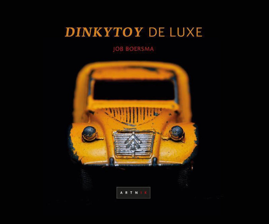 Dinkytoy De Luxe - Job Boersma - Book