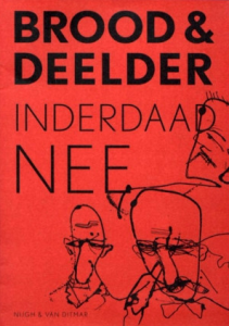 Inderdaad Nee - Brood & Deelder