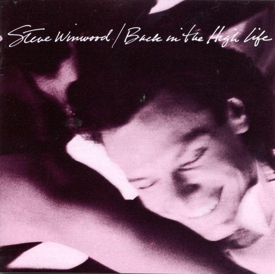Back in The High Life - Steve Winwood - LP
