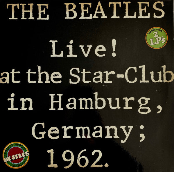 Live! Im Star Club in Hamburg, Deutschland; 1962 Die Beatles